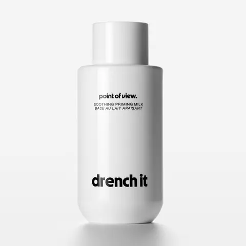 Drench It by Point of View: Soothing Priming Milk