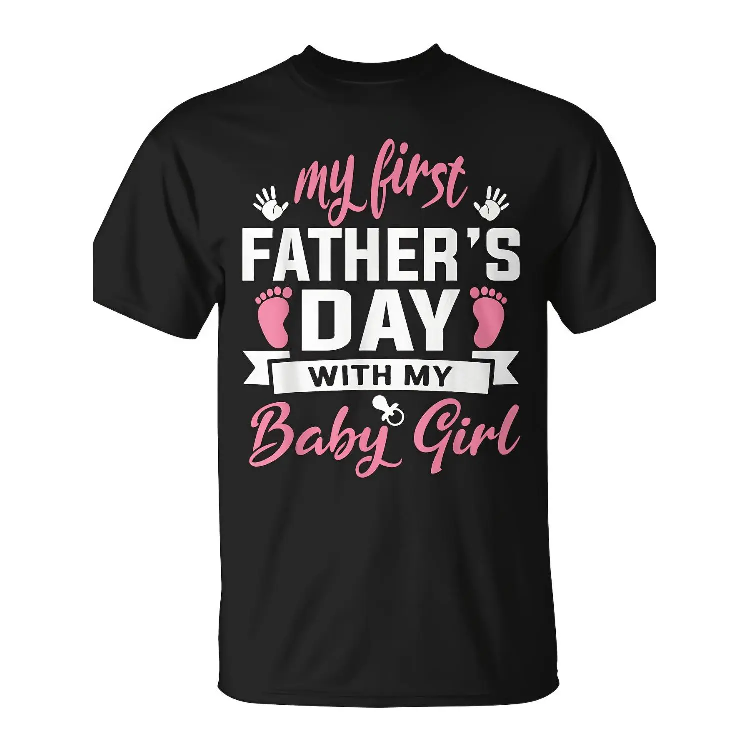 My First Father’s Day with My Girl — First-Time Dad/Baby Daddy Unisex T-Shirt for Everyday Wear (2025), Funny Christmas Novelty, Men’s T-Shirt, Summer Trendy Streetwear Fashion, High-Quality, Comfortable Casual Printed T-Shirt, Pure Cotton, 180 g