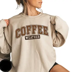 Coffee Weather Sweatshirt - Cozy Weather Sweatshirt - Cute Fall Sweater