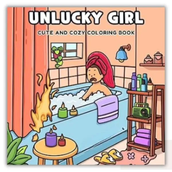 Summer Spring Gift Unlucky Girl: A Parody Coloring Book of clumsy and unfortunate Girl Moments: 36 Hilarious Hand-Drawn Scenes for Adults and Kids