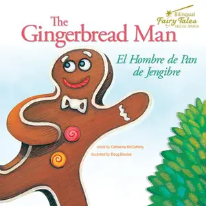 USED-The Bilingual Fairy Tales Gingerbread Man: El Hombre de Pan de Jengibre by McCafferty, Catherine (Paperback)