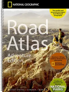 National Geographic Road Atlas 2026: Adventure Edition - Spiral-bound Guidebook with Detailed Maps, English Text, Guidebook-like Recommendations & Local Tourism Offices Access (United States, Canada, Mexico)