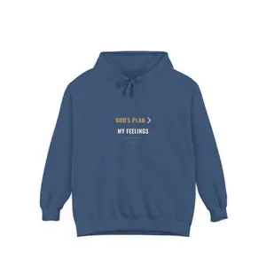 God's Plan Over My Feelings Hoodie