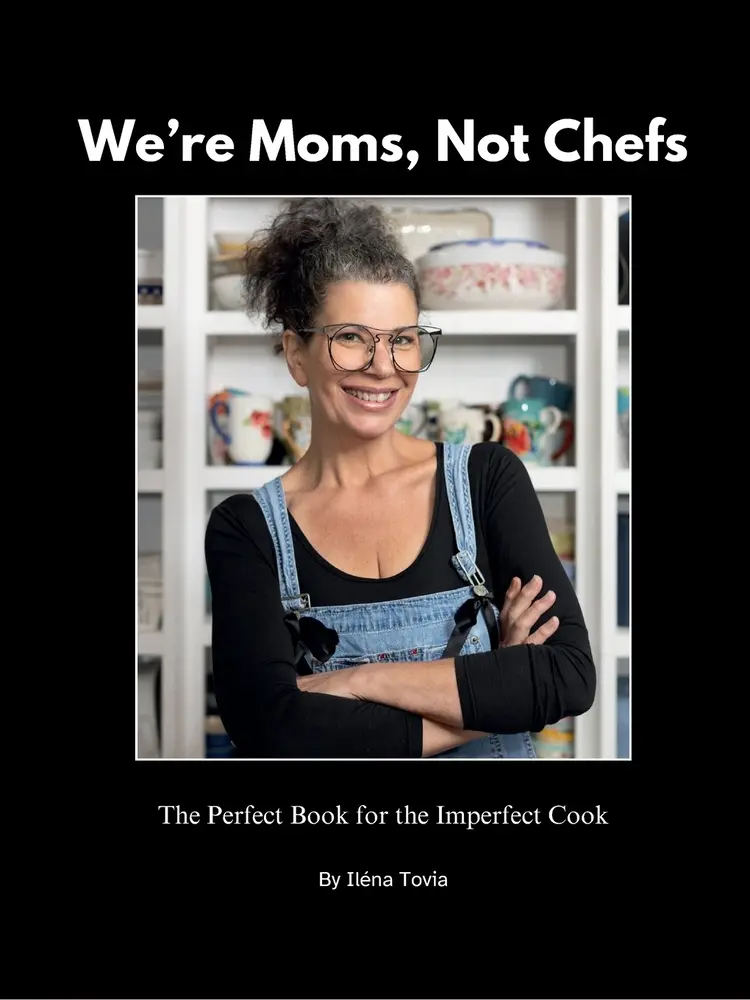 USED Book - We're Moms Not Chefs: The Perfect Book for the Imperfect Cook by Ilena Tovia (Paperback) - english