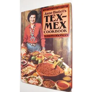 USED-Jane Butels Tex-Mex Cookbook by Jane Butel (Hardcover)