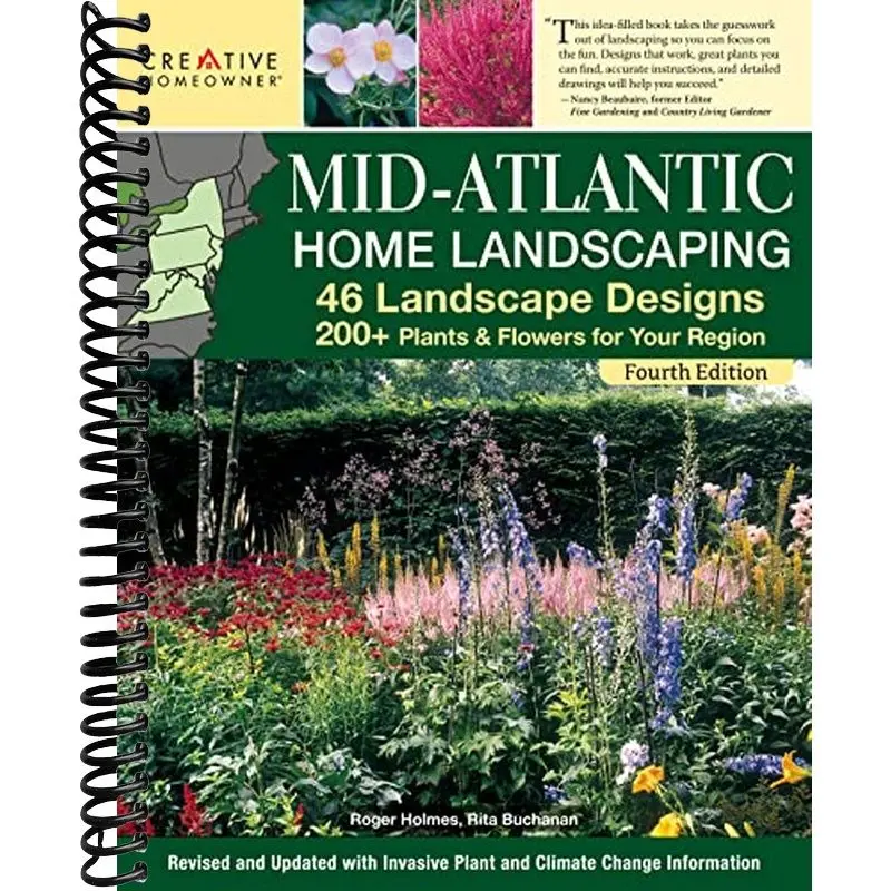Mid-Atlantic Home Landscaping, 4th Edition: 46 Landscape Designs with 200+ Plants & Flowers for Your Region (Creative Homeowner) Ideas, Plans, and Outdoor DIY for DE, MD, PA, NJ, NY, VA, and WV