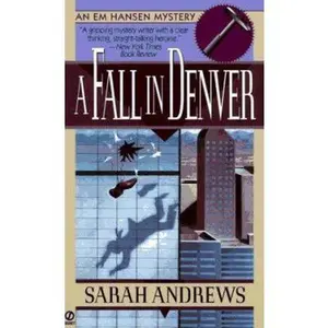 USED-A Fall in Denver: An Em Hansen Mystery by Sarah Andrews (Paperback)