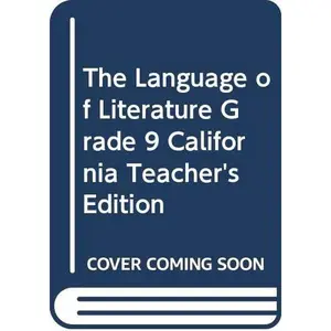 USED-The Language of Literature Grade 9 California Teacher's Edition (Hardcover)