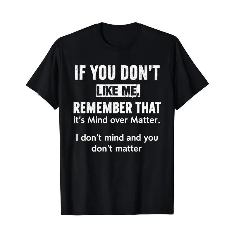 Sassy If You Don't Like Me Graphic Tee with Witty Phrase