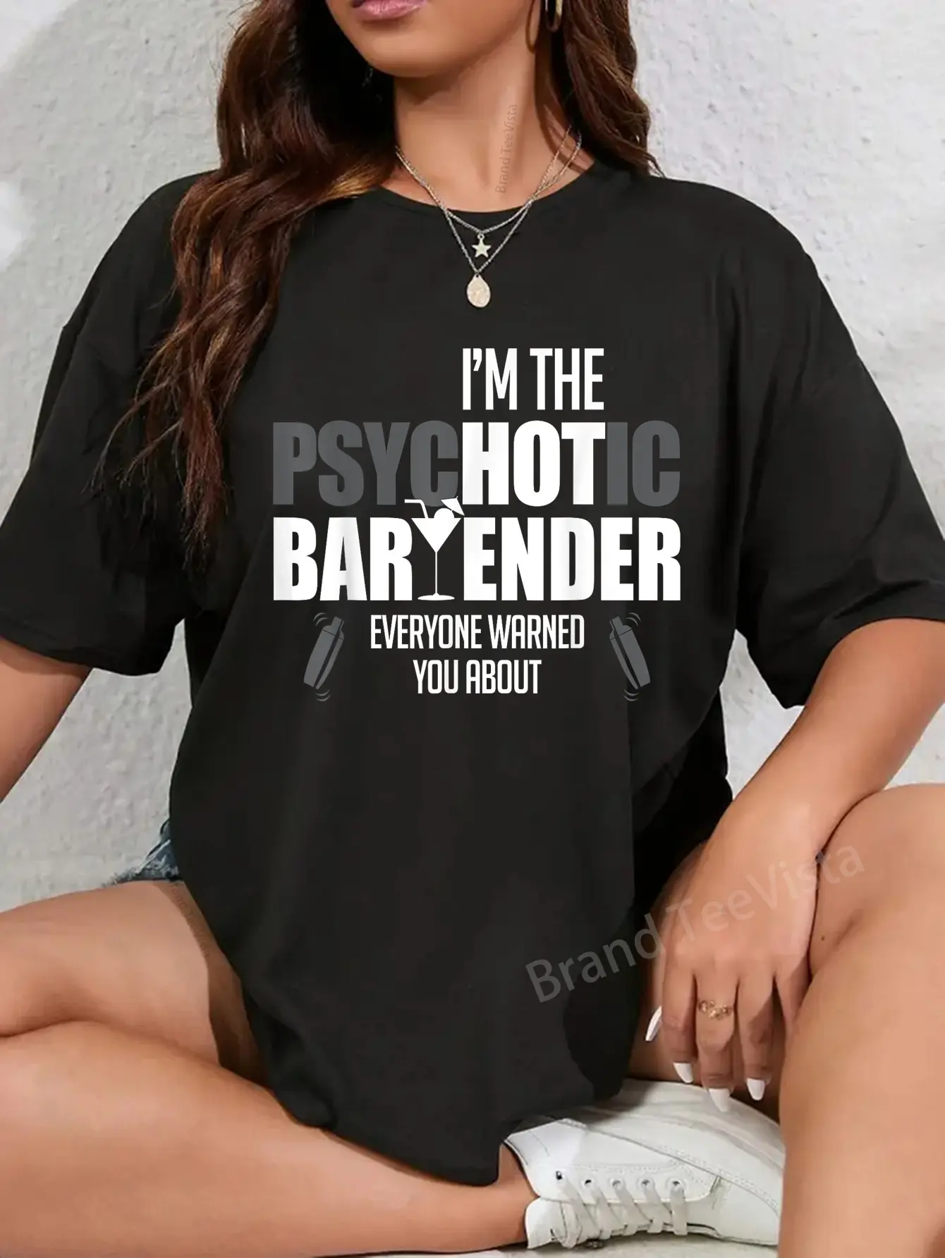100% Cotton I'm The Psychotic Bartender Everyone Warned You About Funny T-Shirt