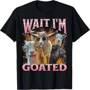 Wait I'm Goated Funny Offens Goat Adult Humor Bootleg Y2K T-Shirt