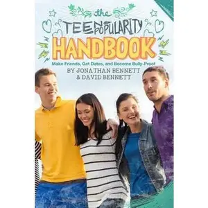 USED-The Teen Popularity Handbook: Make Friends, Get Dates, And Become Bully-Proof by Bennett, David (Paperback)