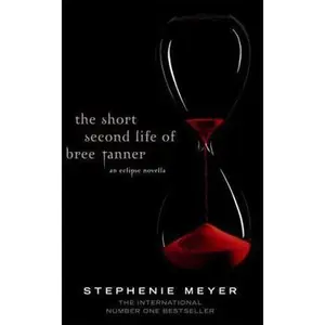 USED-The Short Second Life Of Bree Tanner: An Eclipse Novella (Twilight Saga) by Stephanie Meyer (Paperback)