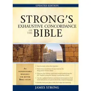 Strong's Exhaustive Concordance of the Bible -- James Strong, Hardcover