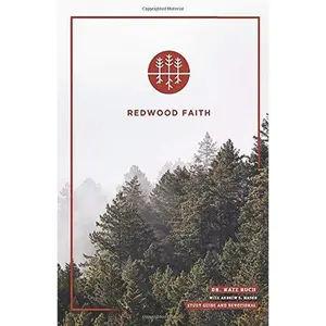 USED-Redwood Faith Study Guide by Dr. Nate Ruch (Paperback)