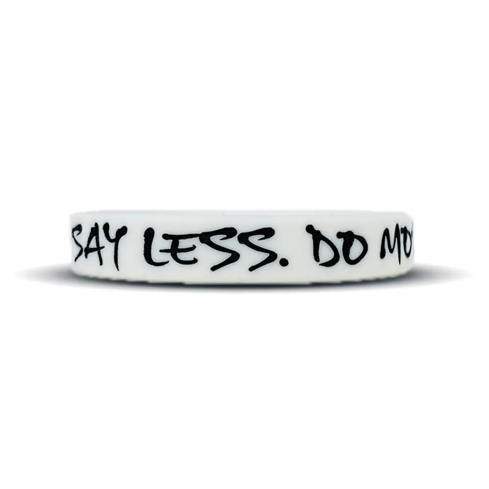 SAY LESS. DO MORE. Wristband SAY LESS. DO MORE. Wristband