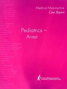USED-Medical Malpractice Case Report: Pediatrics - Arrest (Paperback)