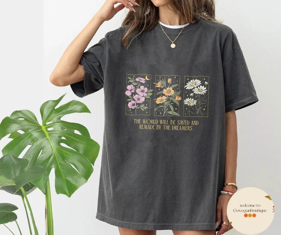 Comfort Colors® Throne Of Glass  Shirt, The World Will Be Saved And Remade By The Dreamers Shirt Cotton Womenswear Sleeve Light