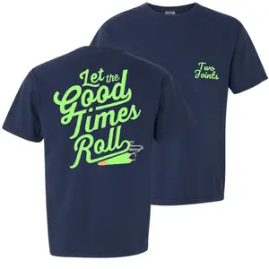 GOOD TIMES ROLL T SHIRT GOOD TIMES ROLL T SHIRT
