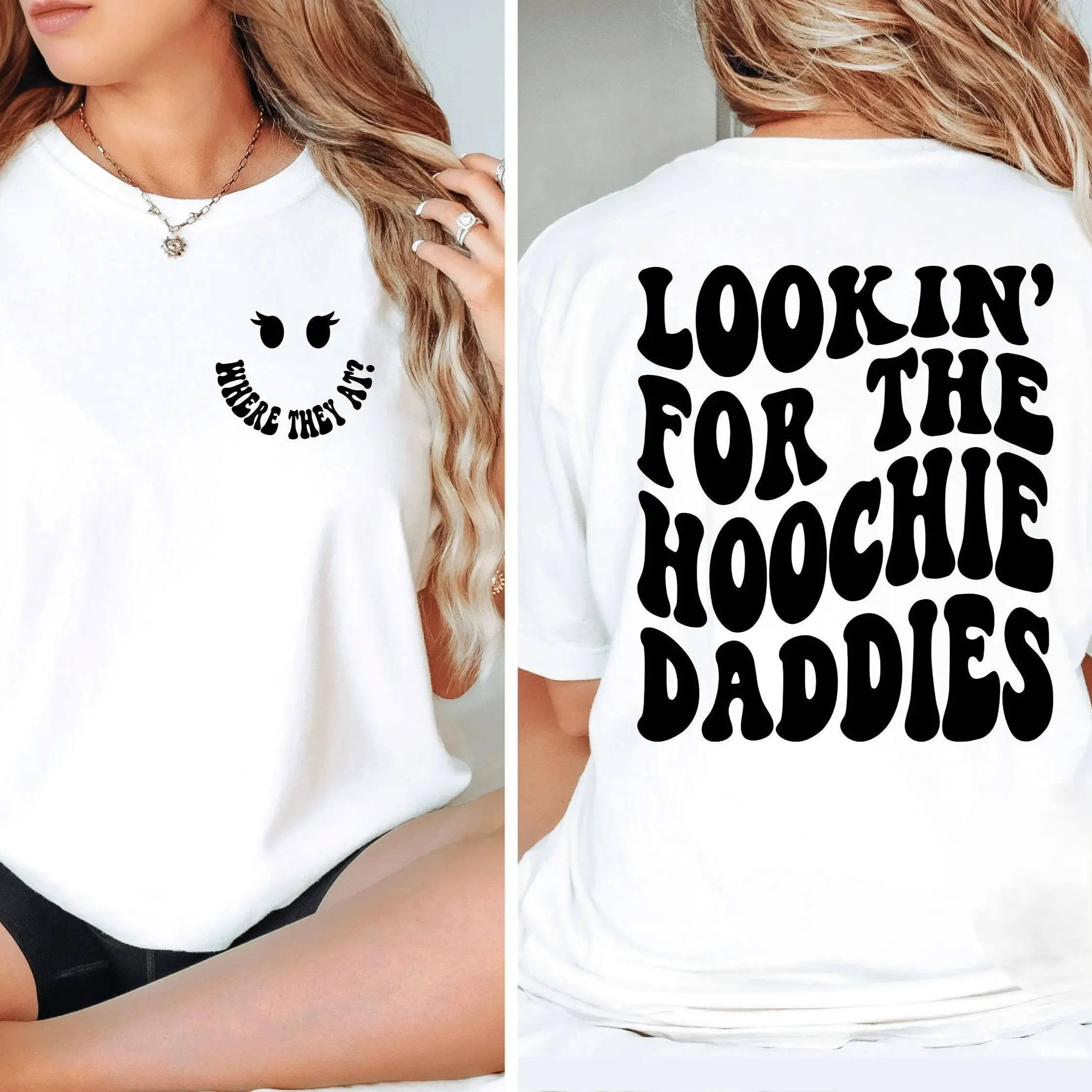 Hoochie Daddies Unisex Shirt - Funny Hoochie Mama Aesthetic Women's Soft Cotton T-Shirt