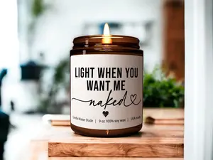 Light Me When You Want Me Naked Candle, Funny Anniversary Gift, Romantic Candle for Him, Valentine�s Gift Idea