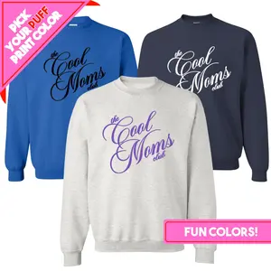 PUFF 'The Cool Mom's Club' Sweatshirt, 3D PUFF, Choose your Color Combo