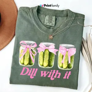Comfort Colors Funny Dill With It Pickle Shirt, Cute Pickle Lovers Tee, Coquette Pickle Jars Sweatshirt, Cute Women Gift for Women, Summer Vacation Shirts - Printfamily