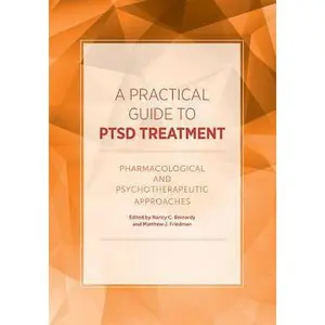 USED-A Practical Guide to PTSD Treatment: Pharmacological and Psychotherapeutic Approaches (Paperback)