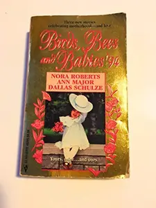 USED Book - Birds, Bees and Babies '94: The Best Mistake/ The Baby Machine/ Cullen's Child by Nora Roberts (Unknown) - english