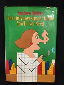 USED-The Only Investment Guide You'll Ever Need by Andrew Tobias (Hardcover)