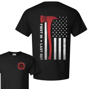 First In Last Out Firefighter T-Shirt, Thin Red Line Axe American Flag Graphic Tee, Soft Cotton Blend Shirt, Fireman Hero Apparel for Men & Women, Rescue Team Gift