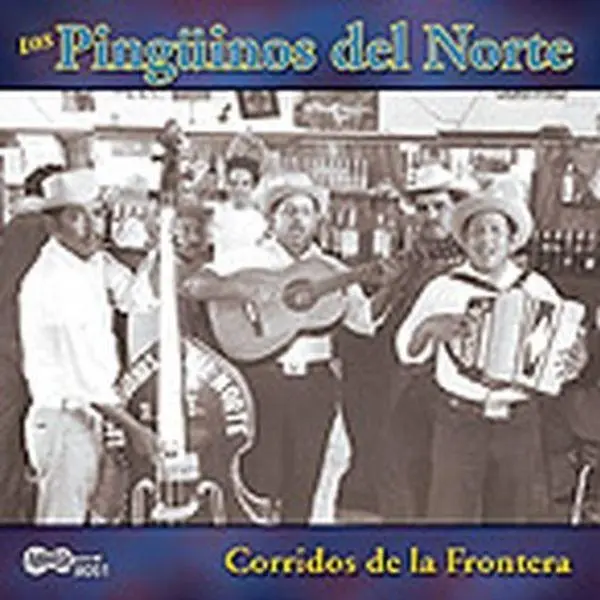 Los Ping inos del Norte - Corridos de la Frontera  [COMPACT DISC - CD]