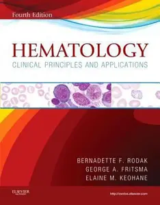 USED-Hematology: Clinical Principles and Applications by Bernadette F. Rodak MS  MLS (Hardcover)