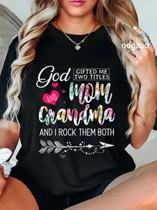 100% Cotton God Gifted Me Two Titles Mom And Grandma Flower Mother's Day T-Shirt Christ Christian Tops