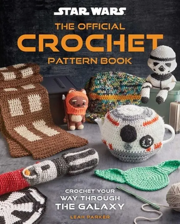 Star Wars: The Official Crochet Pattern Book - Explore the Galaxy with Home Decor & Amigurumi Projects, Insight Editions Hardcover, Crochet Home Decor, Amigurumi Crochet