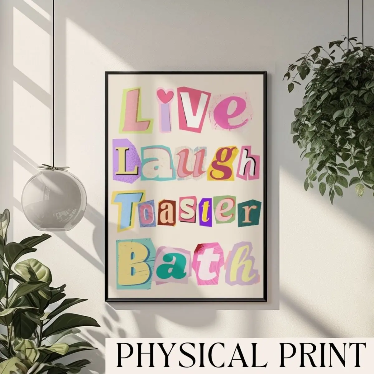 Live Laugh Toaster Bath Magazine Letters Art Cutout Letter Poster Funny ,Poster, Unframed, 5 Sizes (8x12–27x40 inch)
