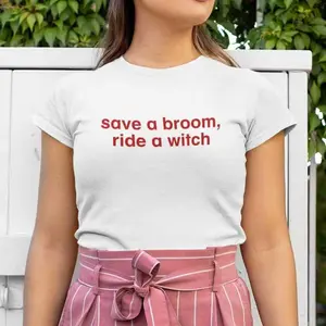 Save A Broom Ride A Witch Graphic T-Shirt, Funny Halloween Slogan Tee, Casual Cotton Top for Witchy Women