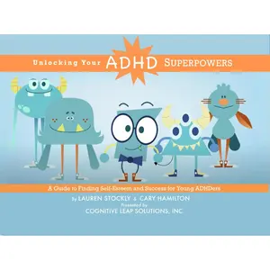 Unlocking Your ADHD Superpowers