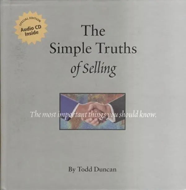 USED-The Simple Truths of Selling by Todd Duncan (2012-05-04) by Todd Duncan (Hardcover)