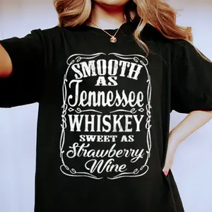 Smooth As Tennessee Whiskey Sweet As Strawberry Wine Country Music Graphic Tee, 90's Country Western, T-Shirt