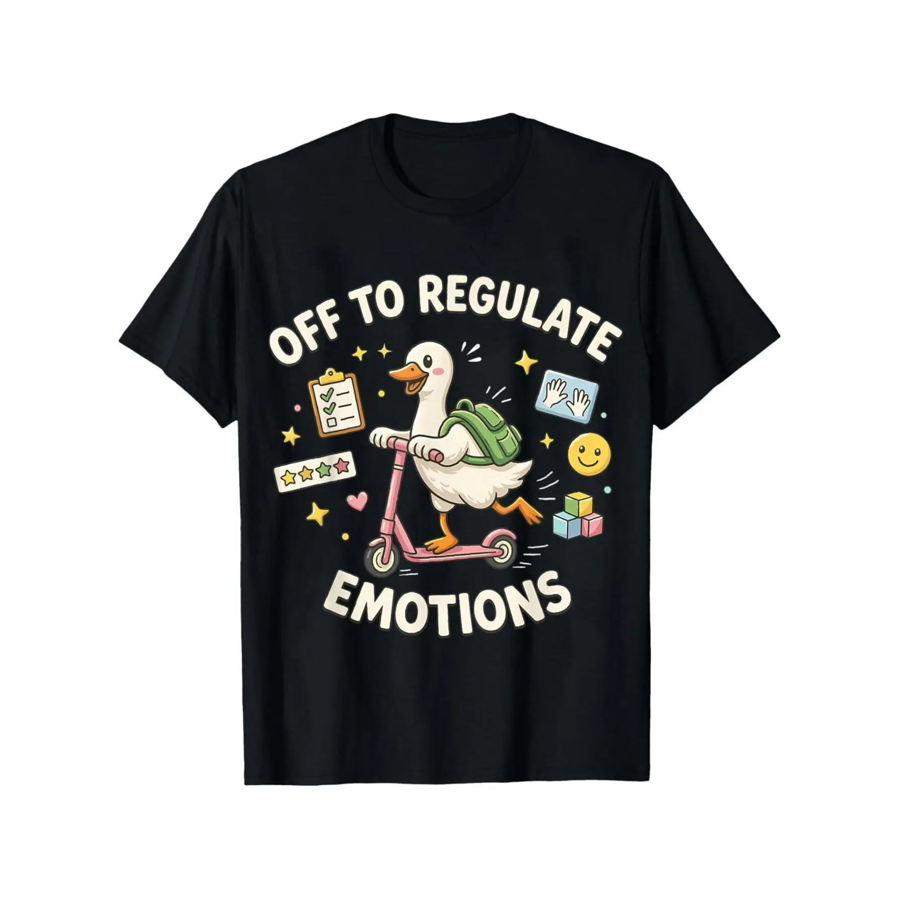 Off to Regulate Emotions Funny Goose ABA Therapy Therapist T-Shirt