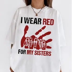I Wear Red for My Sisters, No More Tshirt, Stolen Sisters Shirts, Murdered Women Shirt, Missing Women Tee, American Native Tshirts