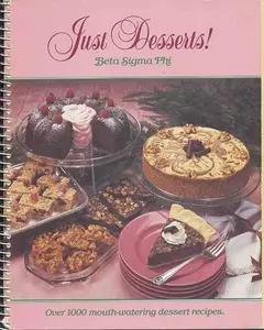 USED-Just Desserts: Beta Sigma Phi by Beta Sigma Phi (Unknown)