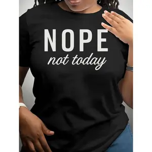 👕 Nope Not Today Women Shirts, Women'S Casual Letter Print T Shirt Short Sleeve Crew Neck