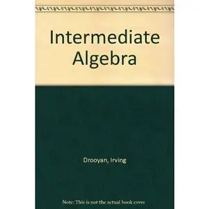 USED-Intermediate Algebra by Irving Drooyan (Hardcover)