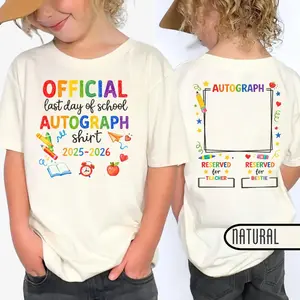 Kids Graduation Shirt, Official Last Day Of School Autograph Shirt 2025 2026, End Of School Year Shirt, Student Signature Tee,Teacher Memory