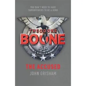 USED-Theodore Boone: The Accused: Theodore Boone 3 by John Grisham (Paperback)