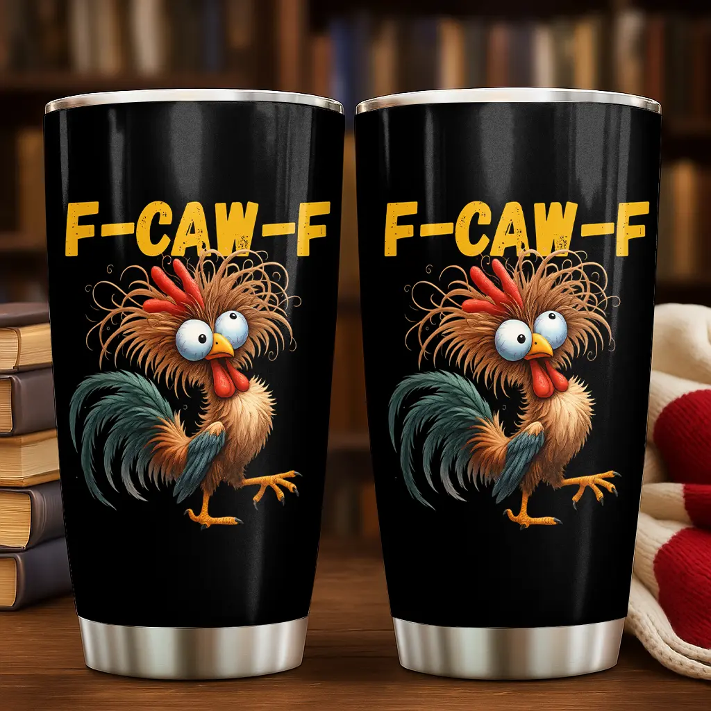 [BNB Christmas Gift 2025] F-Caw-F Funny Tumbler 20oz, Drinkware Coffee Cup, Rooster, Chicken, Trending Cup Gifts for Birthday Halloween Valentines Mothers Day Christmas