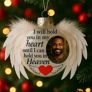 I Will Hold You in My Heart Until I Can Hold You in Heaven Memorial Ornament