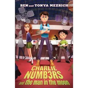 USED Book - Charlie Numbers and the Man in the Moon by Mezrich, Ben (Hardcover) - english